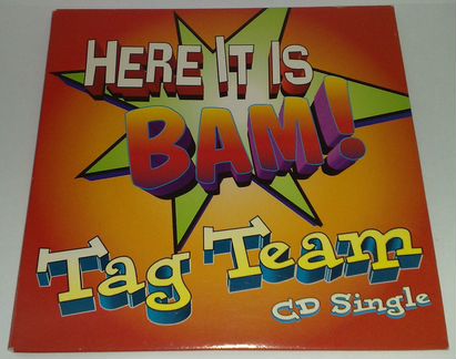 Tag team - Here It Is, Bam - cd - 1994 + Sprite